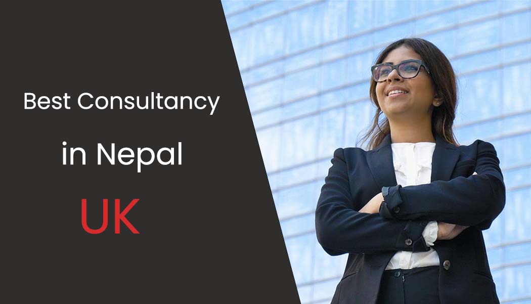 Best Consultancy in Nepal for UK